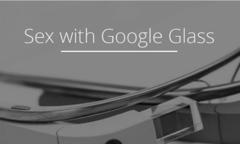 'OK Glass, it's time for sex'