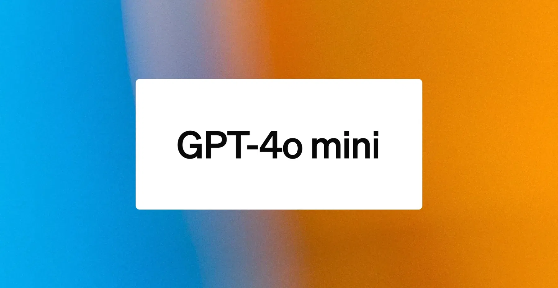 OpenAI komt met lichtere, goedkope versie: GPT-4o Mini